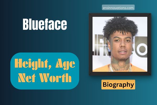 Blueface Net Worth, Height and Bio