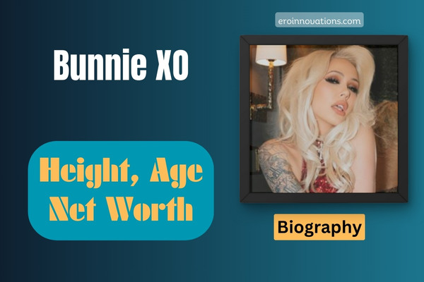 Bunnie XO Net Worth, Height and Bio