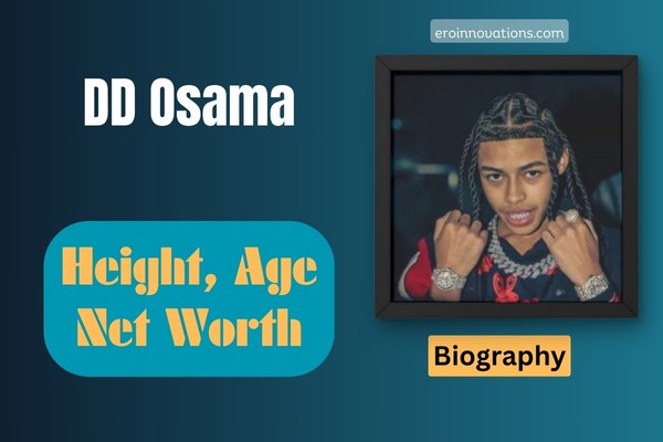 DD Osama Net Worth, Height and Bio