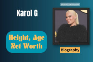 Who is Karol G and what is her net worth?