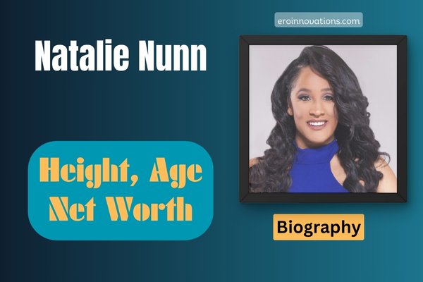 Natalie Nunn Net Worth, Height and Bio