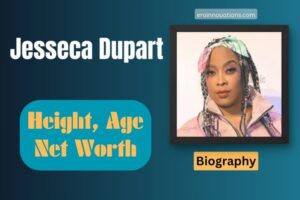 Jesseca Dupart Net Worth, Height and Bio