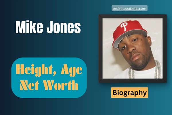 Mike Jones Net Worth, Height and Bio