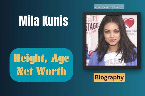 Mila Kunis Net Worth, Height and Bio