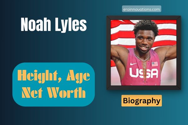 Noah Lyles Net Worth, Height and Bio