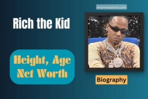 Rich the Kid Net Worth, Height and Bio