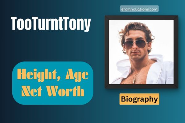 TooTurntTony Net Worth, Height and Bio
