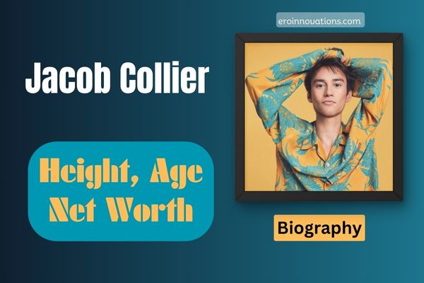 Jacob Collier Net Worth, Height and Bio