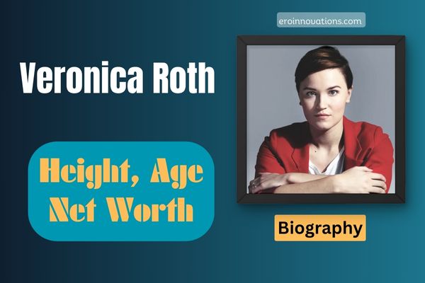 Veronica Roth Net Worth, Height and Bio