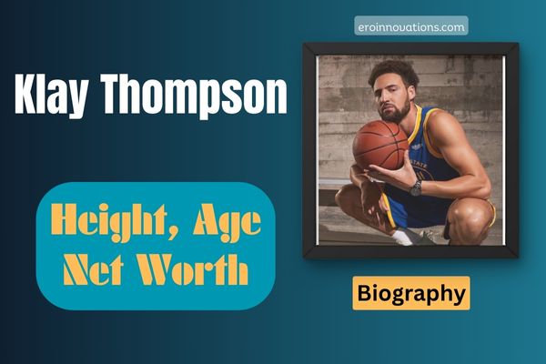 Klay Thompson Net Worth, Height and Bio